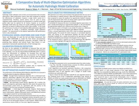 Masoud Asadzadeh, Bryan A. Tolson, A. J. MacLean. Dept. of Civil & Environmental Engineering, University of Waterloo Hydrologic model calibration aims.