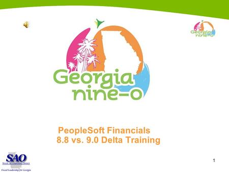 1 PeopleSoft Financials 8.8 vs. 9.0 Delta Training.