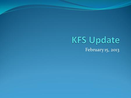 February 15, 2013. System Enhancements - Completed Modify Action List reminder email to include action type and additional instructions Modify the ACH.