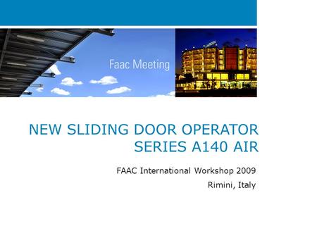 NEW SLIDING DOOR OPERATOR SERIES A140 AIR