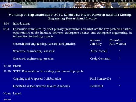 10/03/031. 2 An Overview of the Southern California Earthquake Center Thomas H. Jordan Director.