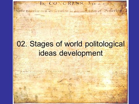 02. Stages of world politological ideas development