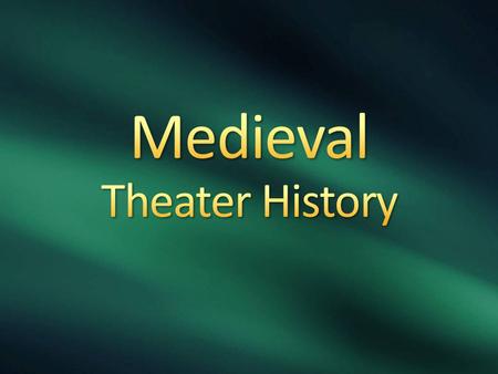 The church regulated all morality and opposed theater because its association with pagan gods, its lawless and immoral subject matter, and finally because.