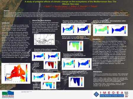 Institut Mediterrani d’Estudis Avançats Esporles · Mallorca · SPAIN A study of potential effects of climatic change on the ecosystems of the Mediterranean.