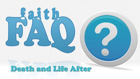 Death and Life After. The Easter Story John 20 (p.828) They were not expecting the resurrection. Resurrection – the foundation of our faith. The resurrection.