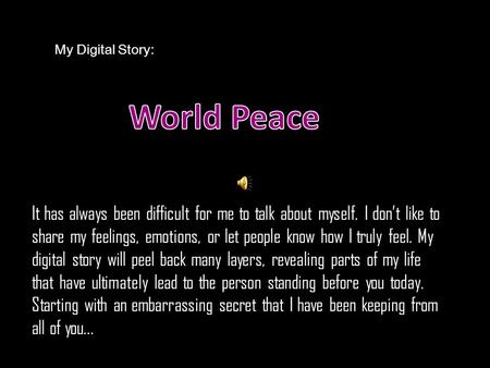 It has always been difficult for me to talk about myself. I don’t like to share my feelings, emotions, or let people know how I truly feel. My digital.