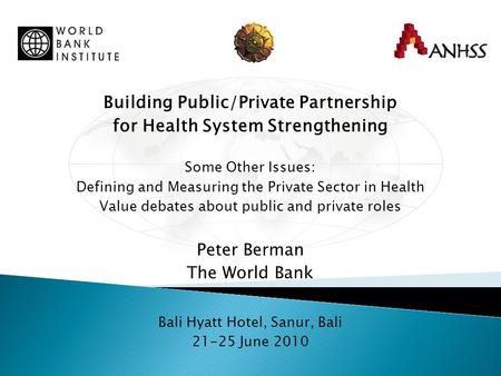 Building Public/Private Partnership for Health System Strengthening