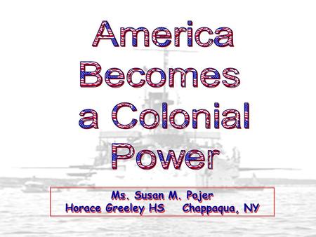 Ms. Susan M. Pojer Horace Greeley HS Chappaqua, NY.