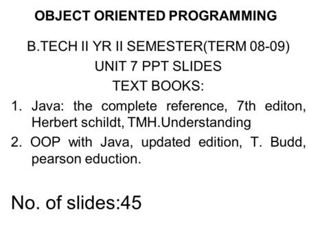 OBJECT ORIENTED PROGRAMMING