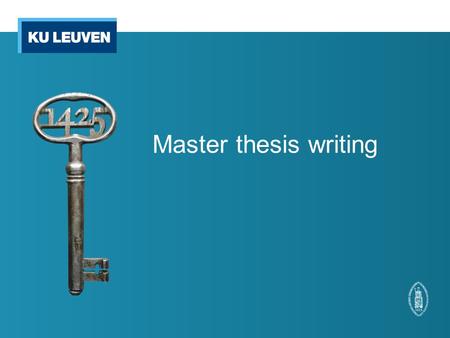 Master thesis writing. time line October January1 June end of June.