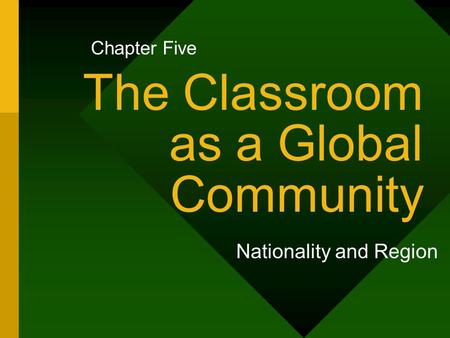 The Classroom as a Global Community