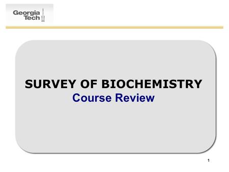 1 SURVEY OF BIOCHEMISTRY Course Review. 2 PRS-1 Catalytic efficiency is given by what expression? 1.k cat 2.k cat /K M 3.V max /K M 4.[E] T x k cat.