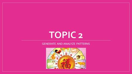 GENERATE AND ANALYZE PATTERNS