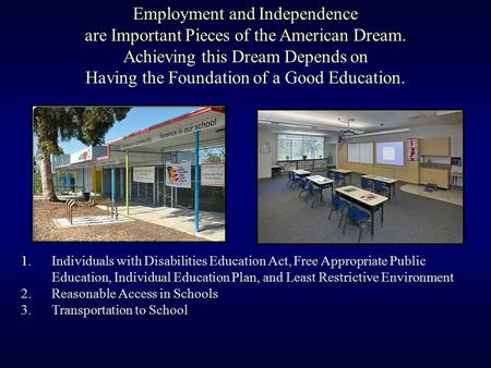 Individuals with Disabilities Education Act, Free Appropriate Public Education, Individual Education Plan, and Least Restrictive Environment 1.Individuals.