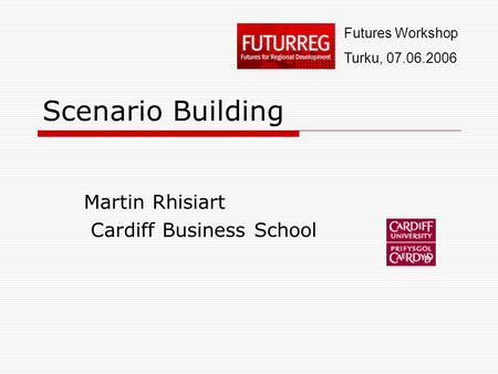 Martin Rhisiart Cardiff Business School