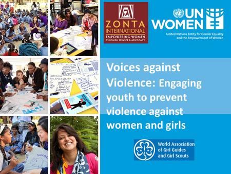 Voices against Violence: Engaging youth to prevent violence against women and girls.