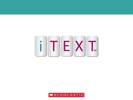 In today’s session we will: Introduce the iTEXT™ program Model the parent program Brainstorm – Bringing it back to your campus Share tools and resources.