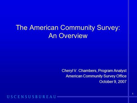 The American Community Survey: An Overview