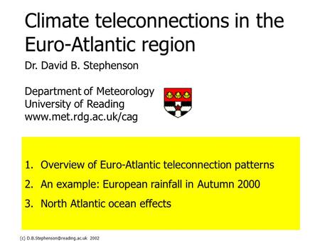 Climate teleconnections in the Euro-Atlantic region