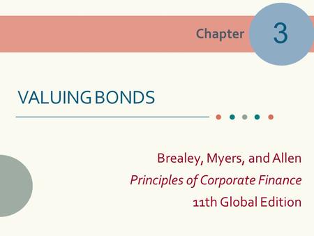 3 Valuing Bonds.