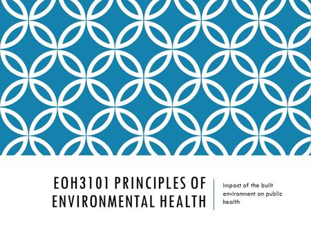 EOH3101 Principles of environmental health