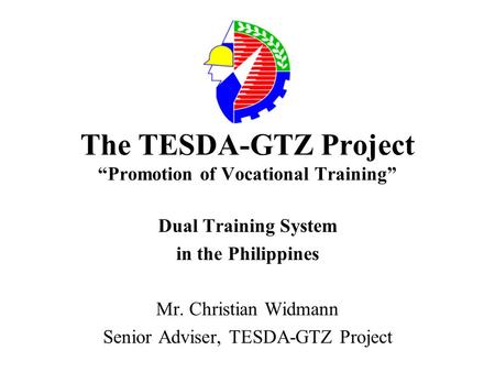 The TESDA-GTZ Project “Promotion of Vocational Training”