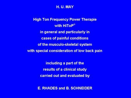 Authors: Dr. med. Hans-Ulrich May Facharzt für Neurologie und Psychiatrie Neurologist & Psychiatrist Albert-Einstein-Straße 1 D - 75015 Bretten Dr. med.