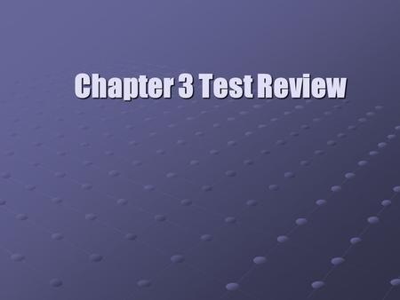 Chapter 3 Test Review. Name the characteristics found in carbohydrates. Carbon Carbon Hydrogen Hydrogen Oxygen Oxygen Ratio is 1 Carbon : 2 Hydrogen :