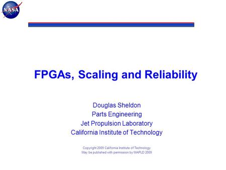 FPGAs, Scaling and Reliability