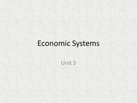 Economic Systems Unit 3. 3 Fundamental Economic Questions What goods and services are to be produced? Vanuatu is a small island in the South Pacific.