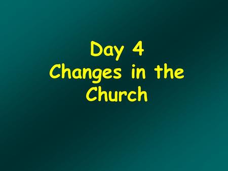 Day 4 Changes in the Church John Calvin Leader of Protestantism in Switzerland Agreed with Luther, but more emphasis on the all-power of God Predestination.