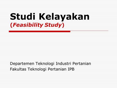 Studi Kelayakan (Feasibility Study)