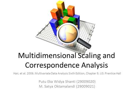 Multidimensional Scaling and Correspondence Analysis