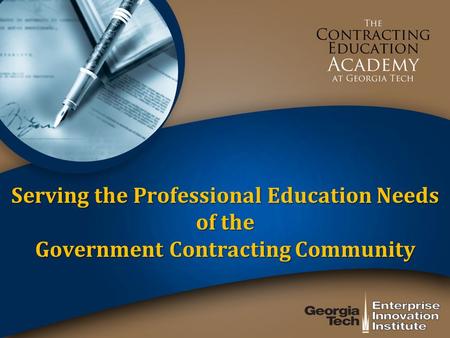 Serving the Professional Education Needs of the Government Contracting Community.