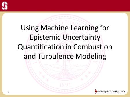 Using Machine Learning for Epistemic Uncertainty Quantification in Combustion and Turbulence Modeling.