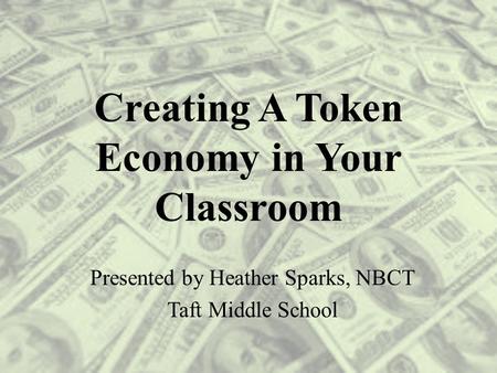 Creating A Token Economy in Your Classroom