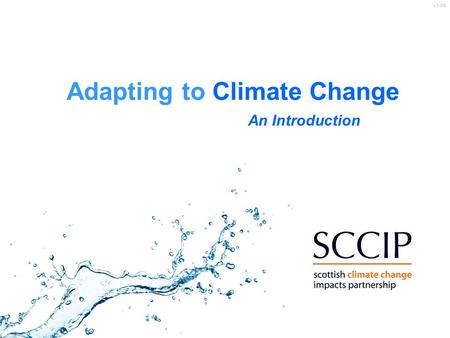 An Introduction Adapting to Climate Change v 1.00.