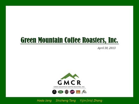 Green Mountain Coffee Roasters, Inc.