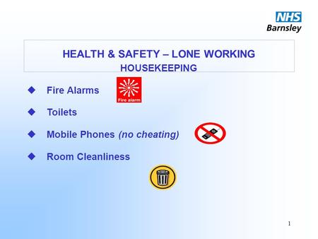 HEALTH & SAFETY – LONE WORKING