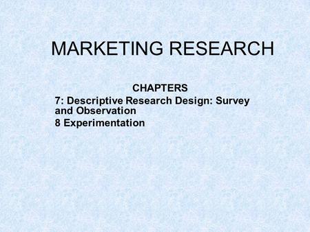 MARKETING RESEARCH CHAPTERS