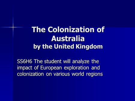 The Colonization of Australia by the United Kingdom