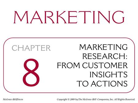 McGraw-Hill/Irwin Copyright © 2009 by The McGraw-Hill Companies, Inc. All Rights Reserved.