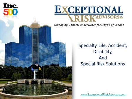 Specialty Life, Accident, Disability, And Special Risk Solutions