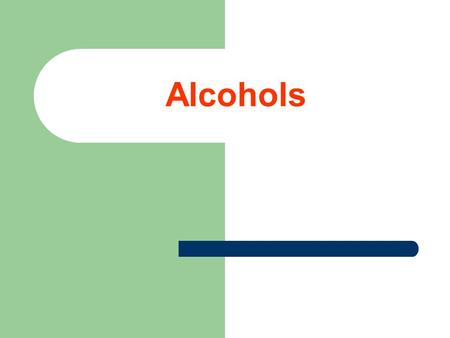 Alcohols. Alcohols are saturated hydrocarbons in which one or more of the hydrogen atoms are replaced by OH group.