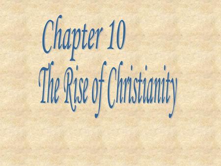 I. Life of Jesus -Jesus was born in Bethlehem to Mary & Joseph -Roman king Herod forced families to return to their birthplaces to pay taxes -Jews had.