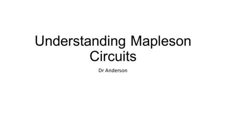 Understanding Mapleson Circuits