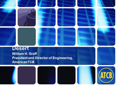 Washington Laboratories (301) 417-0220 web: www.wll.com7560 Lindbergh Dr. Gaithersburg, MD 20879 Desert William H. Graff President and Director of Engineering,