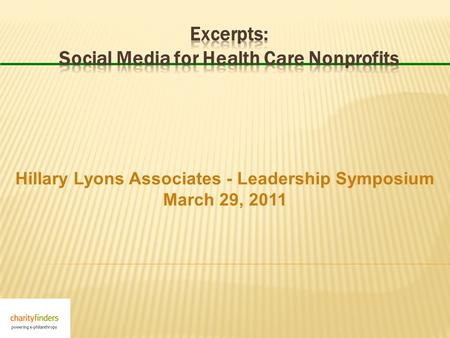 Hillary Lyons Associates - Leadership Symposium March 29, 2011.