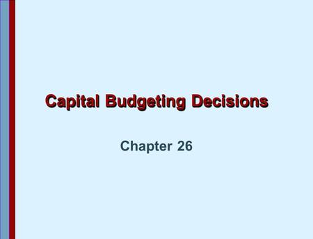 Capital Budgeting Decisions