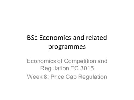 BSc Economics and related programmes